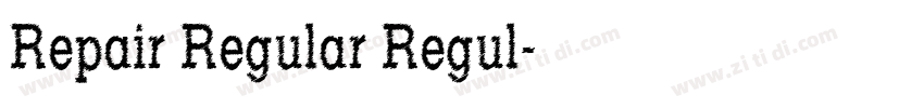 Repair Regular Regul字体转换 Repair Regular Regul字体转换